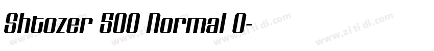 Shtozer 500 Normal O字体转换